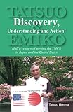 Discovery, Understanding and Action!: Half a Century of serving the YMCA in Japan and The United Sta by Tatsuo Honma, Lisa J. Ernst