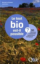Le  tout bio est-il possible ?