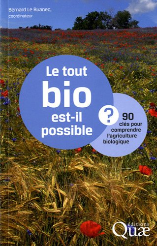 Le  tout bio est-il possible ?