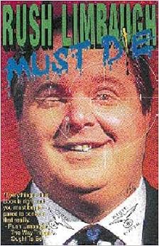Rush Limbaugh Must Die, Edition# 1: Boneyard, Boneyard: Amazon.com: Books