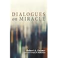 Dialogues on Miracle
