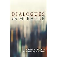 Dialogues on Miracle
