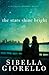 The Stars Shine Bright (A Raleigh Harmon Novel)