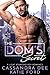 The Dom's Secret:  A Billionaire Bad Boy Romance