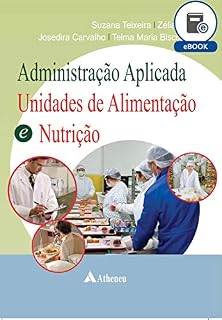 Livro Administração Aplicada Unidades de Alimentação e Nutrição (eBook)