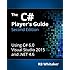 The C# Player's Guide (2nd Edition)