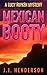 Mexican Booty: A Lucy Ripken Mystery (The Lucy Ripken Mysteries Book 2)