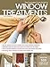 The Complete Photo Guide to Window Treatments: DIY Draperies, Curtains, Valances, Swags, and Shades by Linda Neubauer