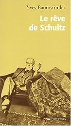 Le  rêve de Schultz