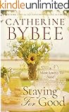 Staying For Good (A Most Likely To Novel Book 2)