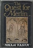 The quest for Merlin by