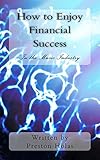 How to Enjoy Financial Success in the Music Industry by Preston Holas