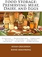 Food Storage: Preserving Meat, Dairy, and Eggs