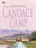 Front cover for the book So Wild a Heart by Candace Camp
