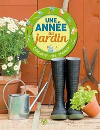 Une année au jardin