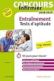 Concours Infirmier 2018-2019 - Les Tests D'aptitude - Entrainement: 30 Jours Pour Réussir L'épreuv by Nicolas Muller
