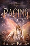 Raging: Book Four in the Rising Series