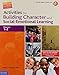 Activities for Building Character and Social-Emotional Learning Grades 1–2 (Safe & Caring Schools)