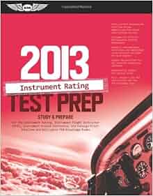 Instrument Rating Test Prep 2013 Study Amp Prepare For The