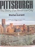 Pittsburgh - The Story of An American City [ Bicentennial Edition ]