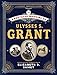 The Annotated Memoirs of Ulysses S. Grant by Ulysses S. Grant, Elizabeth D. Samet