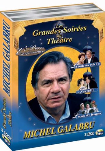 Les Grandes Soirées Du Théâtre Avec Michel Galabru - Coffret 3 Dvd : Tartuffe - La Poule Aux Oeufs D'or - L'école Des Femmes - Pack