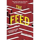 The Feed: A Novel