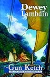 The Gun Ketch (Alan Lewrie Naval Adventures Book 5)