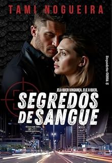 Livro Segredos De Sangue (Esquadrão C.O.B.R.A Livro 1)