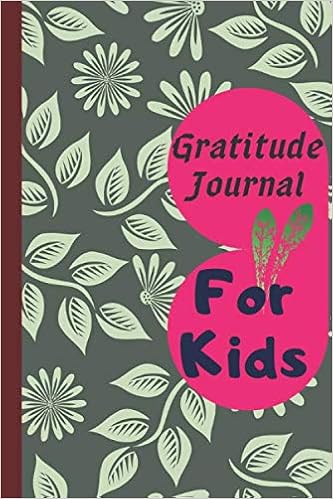 Amazon The 3 Minute Gratitude Journal For Kids Promoting Feelings Of Gratitude Thankfulness And Positive Thinking For Kids A Journal To Teach Children To Practice Gratitude And Mindfulness Today Is