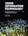 Using Information Technology 11e Complete Edition