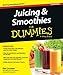 Juicing & Smoothies FD 2e (For Dummies Series) by Pat Crocker