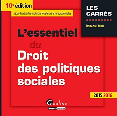 L' essentiel du droit des politiques sociales