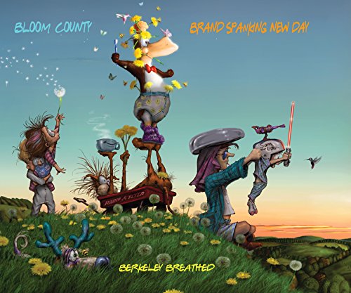 Bloom County: Brand Spanking New Day (Bloom County: The Complete Library) Bloom County: Brand Spanking New Day (Bloom County: The Complete Library)