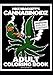 Mike Brackett's Cannabinoidz: An Adult Coloring Book for Cannabis (Mike Brackett's Adult Coloring Books) by Mike Brackett