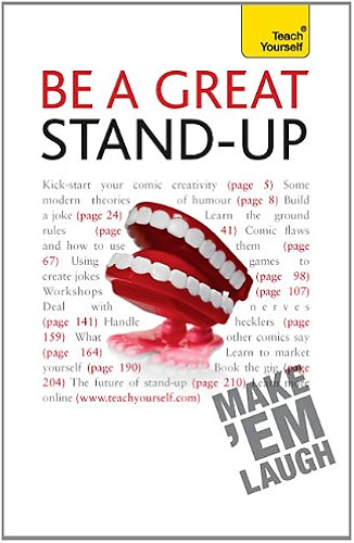 Download Be a Great Stand-up: Teach Yourself: How to master the art of stand up comedy and making people laugh (English Edition) PDF