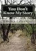 You Don't Know My Story by Thelma Lyles Gay