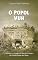 Livro O Popol Vuh: A História e o Legado do Mito da Criação e das Lendas Épicas dos Maias