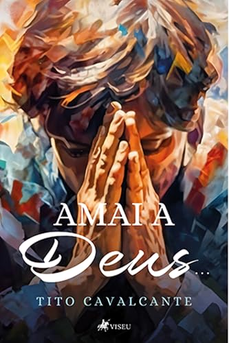 Amai a Deus... (Portuguese Edition) en promo sur Amazon