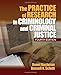 The Practice of Research in Criminology and Criminal Justice