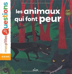 Les  animaux qui font peur