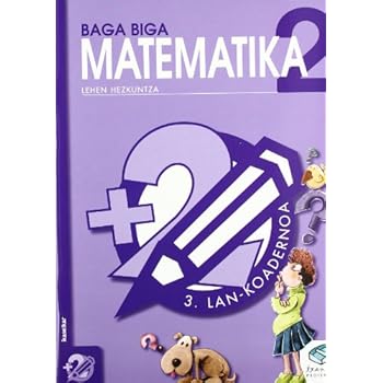 Txanela 2 - Matematika 2. Lan-koadernoa 3 - 9788483318560 Txanela 2 - Matematika 2. Lan-koadernoa 3 - 9788483318560