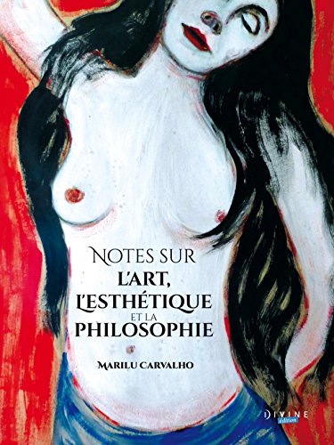 Notes sur l'art, l'esthétique et la philosophie