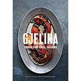 Gjelina: Cooking from Venice, California