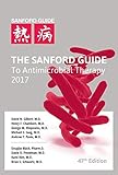 The Sanford Guide to Antimicrobial Therapy 2017