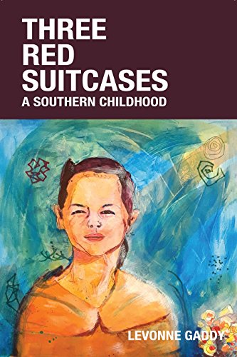 [B.e.s.t] Three Red Suitcases: A Southern Childhood P.P.T