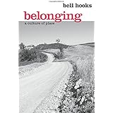 Belonging: A Culture of Place