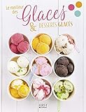 Le meilleur des glaces et desserts glacés by 