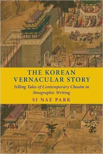 Amazon.com: The Korean Vernacular Story: Telling Tales of Contemporary Chosŏn in Sinographic Writing (9780231195423): Park, Si Nae: Books