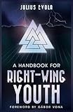 A Handbook for Right-Wing Youth
